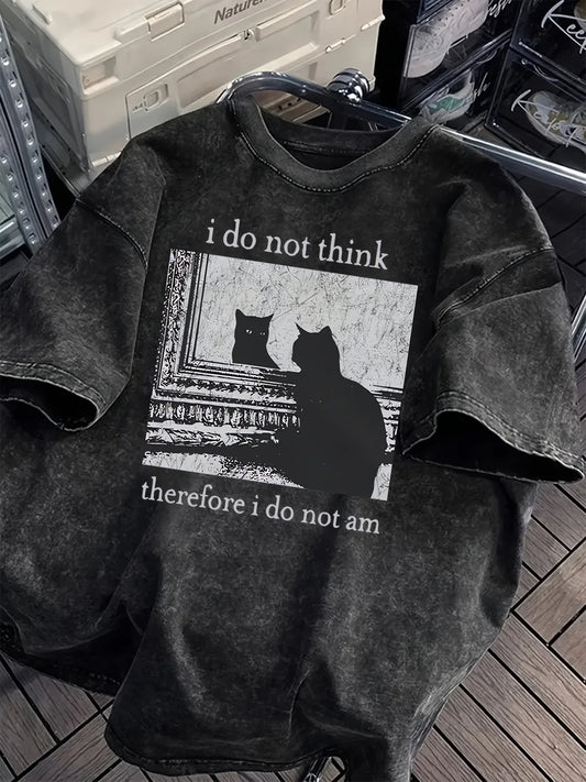 “I Do Not Think” Void‑Cat Tee