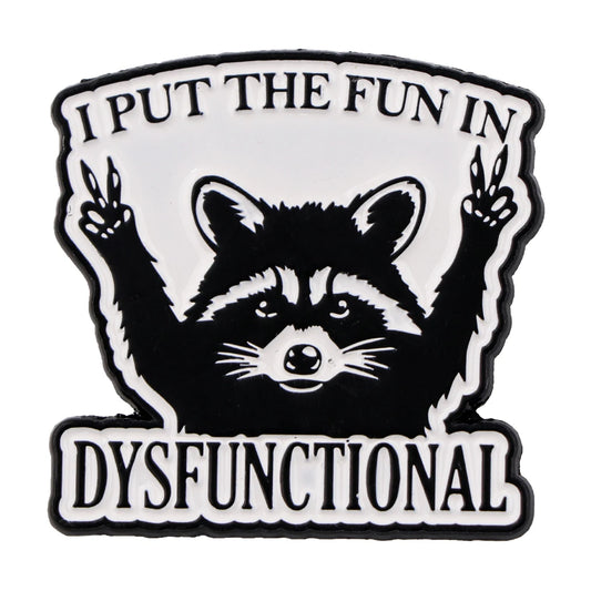 Dysfunctional Delight Raccoon Enamel Pin